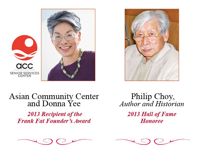 2013 Honorees Asian Community Center and Donna Yee and Author and Historian Philp Chow